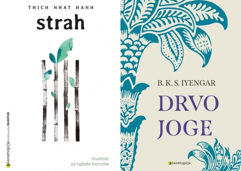 Dva nova Planetopijina izdanja - Strah Thich Nhat Hanha i Drvo joge B.K.S. Iyengara